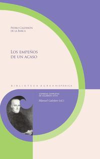 Los empeños de un acaso / Pedro Calderón de la Barca
