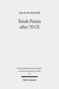 Torah Praxis after 70 CE