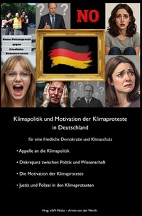 Klimapolitik und Motivation der Klimaproteste in Deutschland