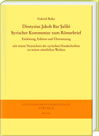 Dionysius Jakob Bar ?alibi. Syrischer Kommentar zum Römerbrief