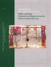 Urkunden und Regesten aus den Welser Archiven bis 1399