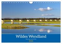 Wildes Wendland (Wandkalender 2026 DIN A4 quer), CALVENDO Monatskalender