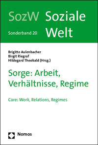 Sorge: Arbeit, Verhältnisse, Regime
