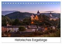 Historisches Erzgebirge (Tischkalender 2025 DIN A5 quer), CALVENDO Monatskalender