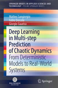 Deep Learning in Multi-step Prediction of Chaotic Dynamics