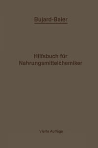 Bujard-Baiers Hilfsbuch für Nahrungsmittelchemiker
