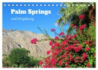 Palm Springs und Umgebung (Tischkalender 2025 DIN A5 quer), CALVENDO Monatskalender