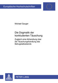 Die Dogmatik der konkludenten Täuschung