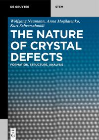 Vorderes Coverbild The Nature of Crystal Defects