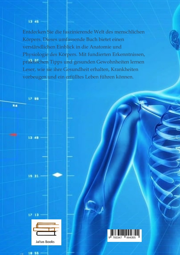 Rückseitencover Wie unser Körper funktioniert und wie wir ihn gesund erhalten
