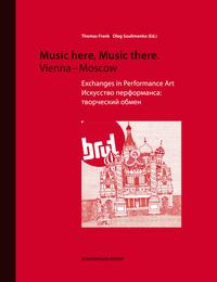 Music here, Music there. Vienna - Moscow