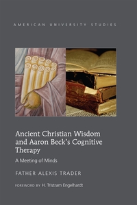 Ancient Christian Wisdom and Aaron Beck’s Cognitive Therapy