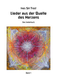 Lieder aus der Quelle des Herzens