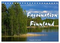 Faszination Finnland (Tischkalender 2026 DIN A5 quer), CALVENDO Monatskalender