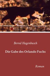 Die Gabe des Orlando Fuchs