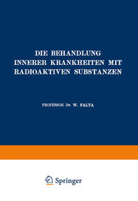 Die Behandlung Innerer Krankheiten mit Radioaktiven Substanzen