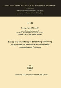 Beitrag zu Grundsatzfragen der Leistungsentlohnung vorzugsweise bei mechanisierter und teilweise automatisierter Fertigung