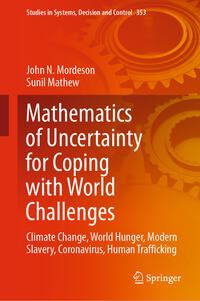 Mathematics of Uncertainty for Coping with World Challenges