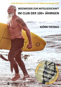 WEGWEISER ZUR MITGLIEDSCHAFT IM CLUB DER 100+ JÄHRIGEN