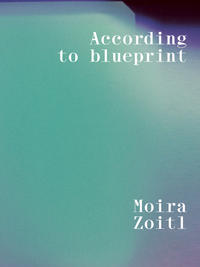 Moira Zoitl. According to Blueprint