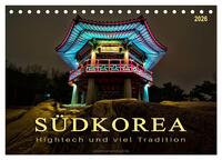 Südkorea - Hightech und viel Tradition (Tischkalender 2026 DIN A5 quer), CALVENDO Monatskalender