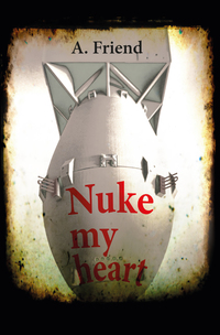 Nuke my heart