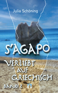 S’agapo – Verliebt auf Griechisch