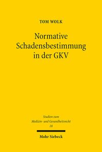 Normative Schadensbestimmung in der GKV