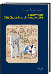 Feldweg: Die Spur ins Ungedachte