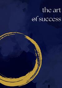 The Art of Success