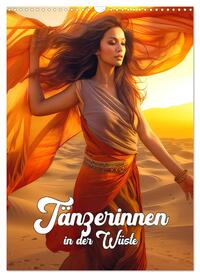 Tänzerinnen in der Wüste (Wandkalender 2025 DIN A3 hoch), CALVENDO Monatskalender