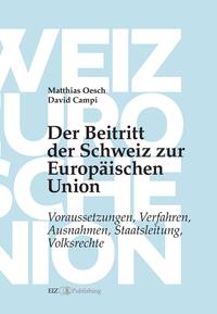 Vorderes Coverbild Der Beitritt der Schweiz zur Europäischen Union
