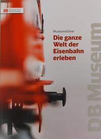 Die ganze Welt der Eisenbahn erleben