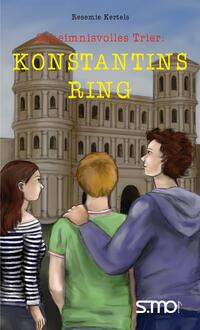 Vorderes Coverbild Geheimnisvolles Trier: Konstantins Ring
