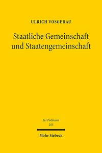 Staatliche Gemeinschaft und Staatengemeinschaft