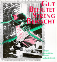 Gut behütet - streng bewacht. Tübinger Dienstmädchen nach der Jahrhundertwende