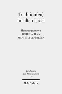 Tradition(en) im alten Israel