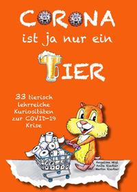 Corona ist ja nur ein Tier
