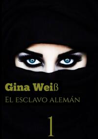El esclavo alemán 1