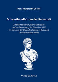 Schwertbandbüsten der Kaiserzeit
