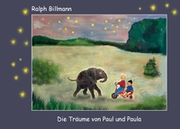Vorderes Coverbild Die Träume von Paul und Paula