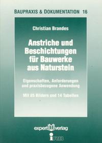 Anstriche und Beschichtungen für Bauwerke aus Naturstein
