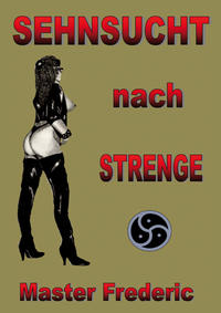 Sehnsucht nach Strenge