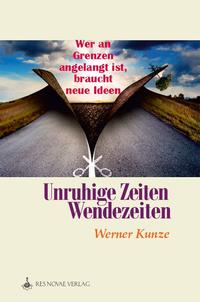 Vorderes Coverbild Unruhige Zeiten - Wendezeiten