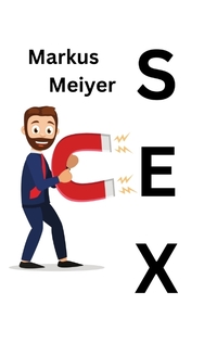 Der Sexmagnet