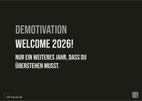 DEMOTIVATION 2026 - dein demotivierender Begleiter - Kalender DIN A3