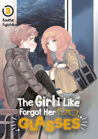 Vorderes Coverbild The Girl I Like Forgot Her Glasses – Band 03 (deutsche Ausgabe)