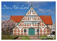 Das Alte Land vor den Toren Hamburgs (Wandkalender 2026 DIN A2 quer), CALVENDO Monatskalender