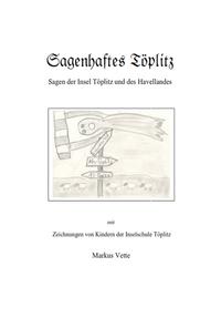 Sagenhaftes Töplitz