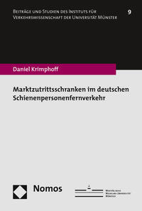 Marktzutrittsschranken im deutschen Schienenpersonenfernverkehr